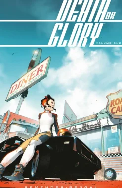 Death or Glory Volume 1: She's Got You