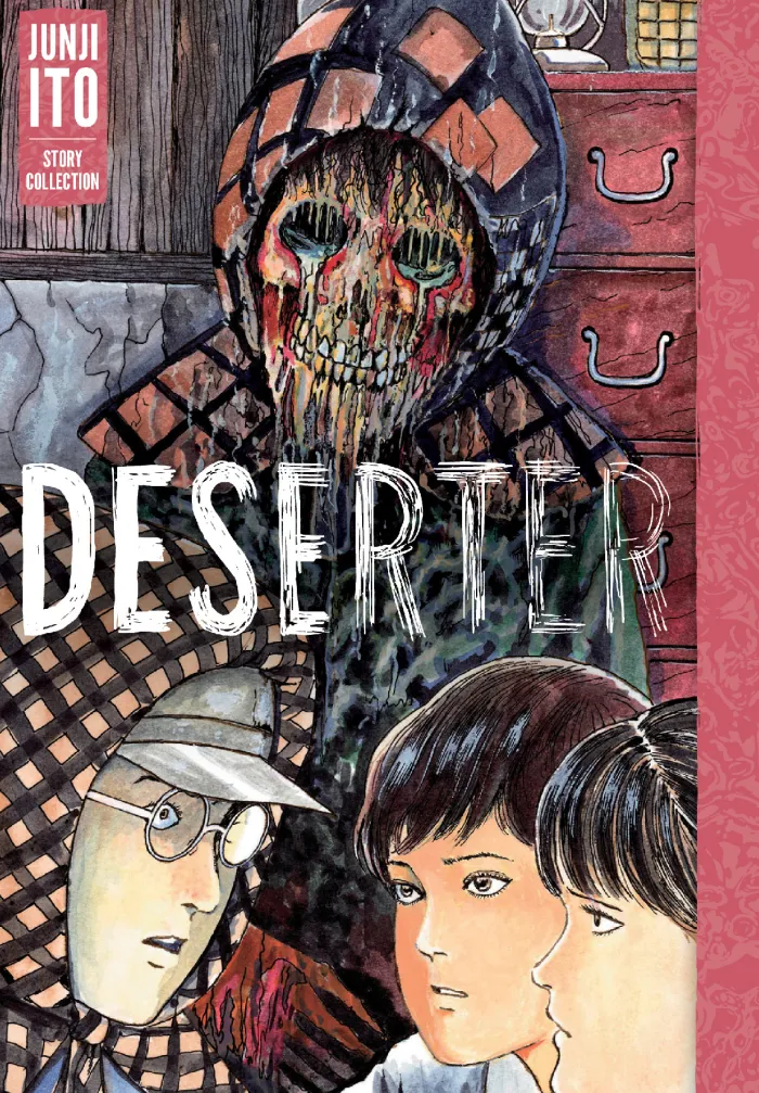 Deserter: Junji Ito Story Collection: Junji Ito Story Collection