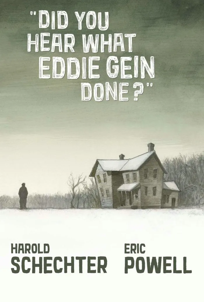 Did You Hear What Eddie Gein Done?