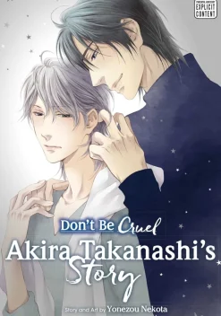 Don't Be Cruel: Akira Takanashi's Story: Akira Takanashi's Story