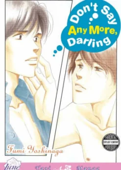 Don't Say Anymore Darling (Yaoi)