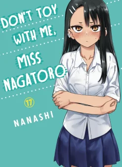 Dont Toy With Me Miss Nagatoro Vol. 17