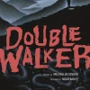 Double Walker