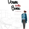 Down to the Bone: A Leukemia Story