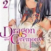 Dragon and Ceremony, Vol. 2 (light novel)