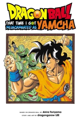 Dragon Ball: That Time I Got Reincarnated as Yamcha!