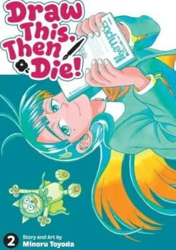 Draw This, Then Die! Vol. 2
