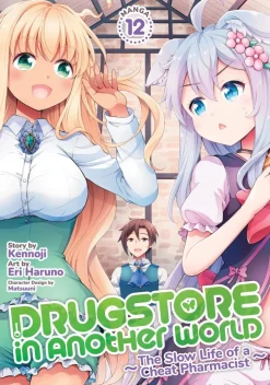 Drugstore in Another World: The Slow Life of a Cheat Pharmacist (Manga) Vol. 12