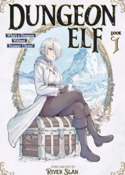 Dungeon Elf: What's a Dungeon without Treasure Chests? Vol. 1