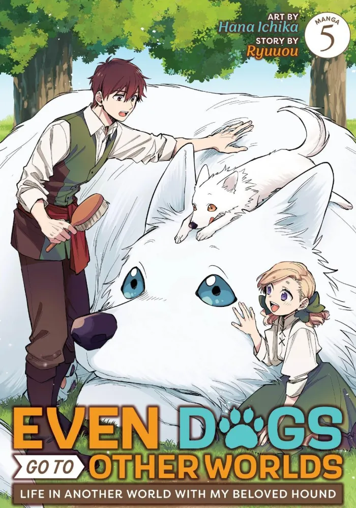 Even Dogs Go To Other Worlds vol. 5