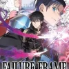Failure Frame: I Became the Strongest and Annihilated Everything With Low-Level Spells (Manga) Vol. 13