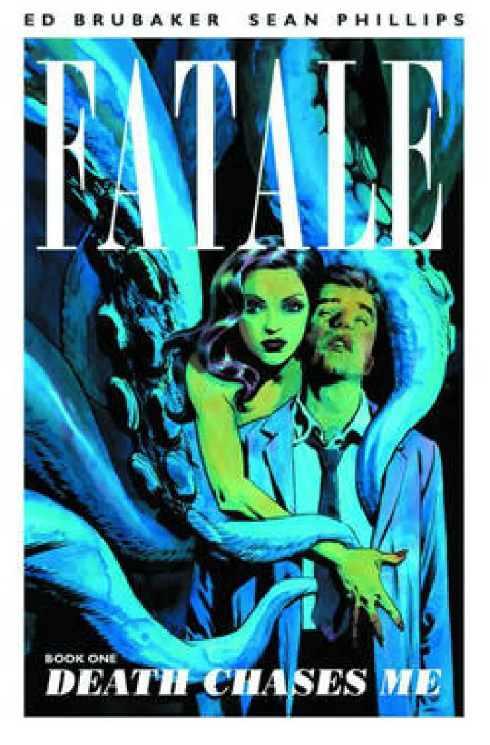 Fatale Volume 1: Death Chases Me
