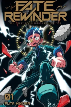 Fate Rewinder: All Great Achievements Require Time, Vol. 1