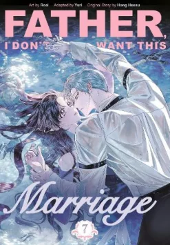Father, I Don't Want This Marriage, Volume 7