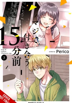 Fifteen Minutes Before We Really Date Vol. 3