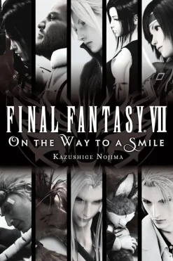 Final Fantasy VII: On the Way to a Smile (Light Novel)