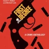 First Degree: A Crime Anthology
