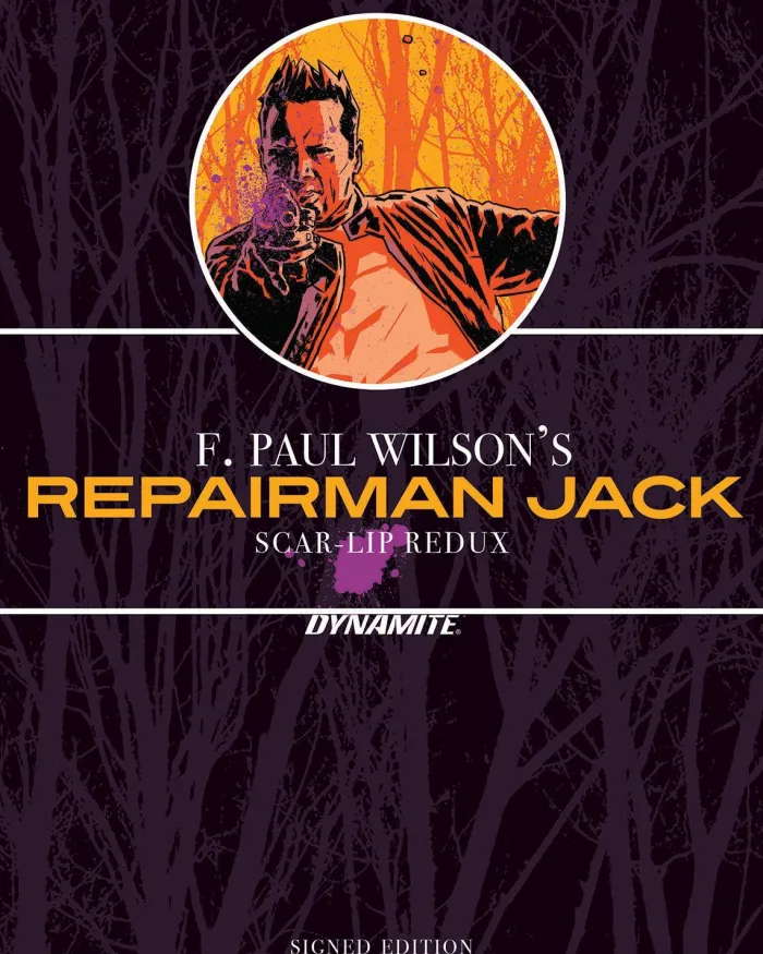 F. Paul Wilson's Repairman Jack: Scar-Lip Redux - SGND LMT ED HC
