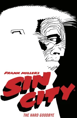 Frank Miller's Sin City Volume 1: The Hard Goodbye (Fourth Edition)