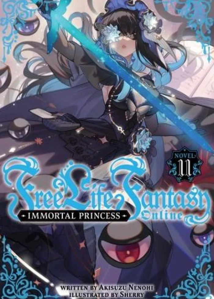 Free Life Fantasy Online: Immortal Princess (Light Novel) Vol. 11