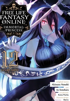 Free Life Fantasy Online: Immortal Princess (Manga) Vol. 12