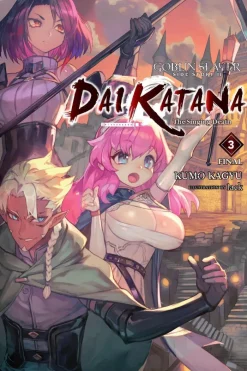 Goblin Slayer Side Story II Dai Katana Vol. 03 (Novel)