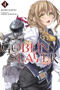 Goblin Slayer, Vol. 4 (light novel)