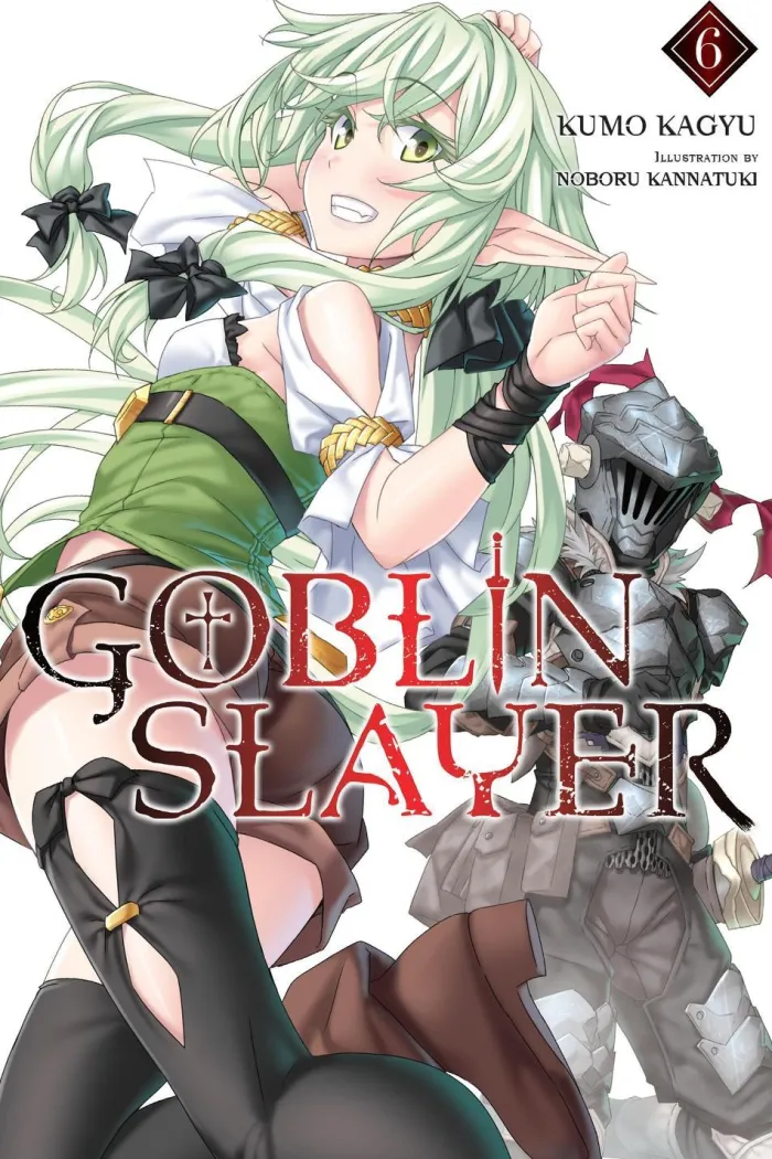 Goblin Slayer, Vol. 6 (light novel)