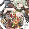 Goblin Slayer, Vol. 2 (Novel) Novel