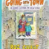 Going into Town: A Love Letter to New York