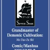 Grandmaster of Demonic Cultivation Vol. 7