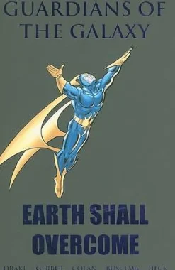 Guardians Of The Galaxy: Earth Shall Overcome