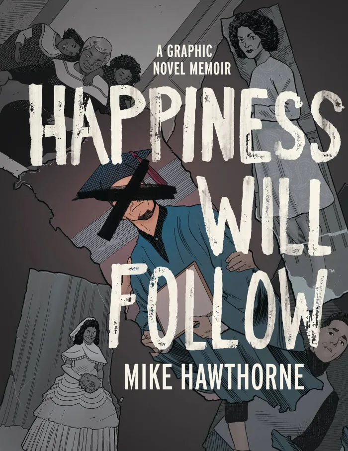 Happiness Will Follow