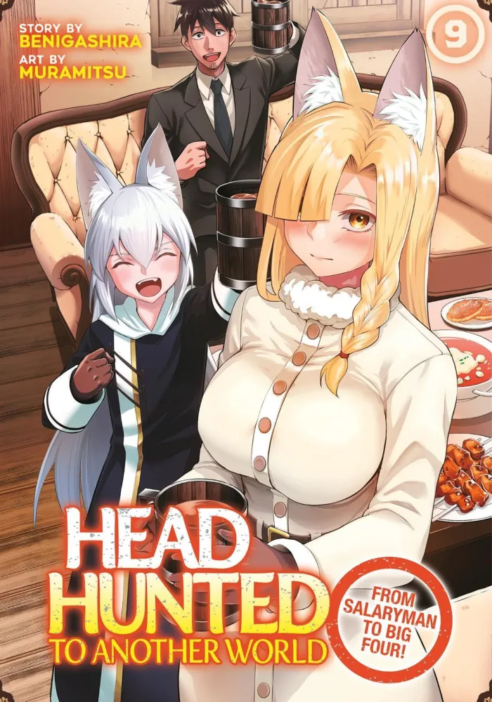 Headhunted to Another World: From Salaryman to Big Four! Vol. 9