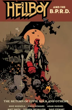 Hellboy and the B.P.R.D.: The Return of Effie Kolb and Other