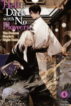 Hell Is Dark with No Flowers, Vol. 4 (light novel)