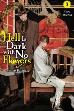 Hell Is Dark with No Flowers, Vol. 3 (light novel)
