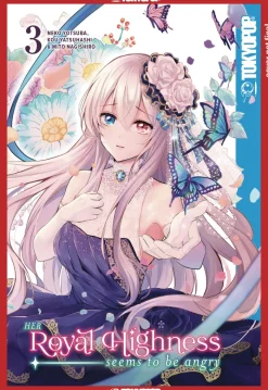 Her Royal Highness Seems to Be Angry, Volume 3