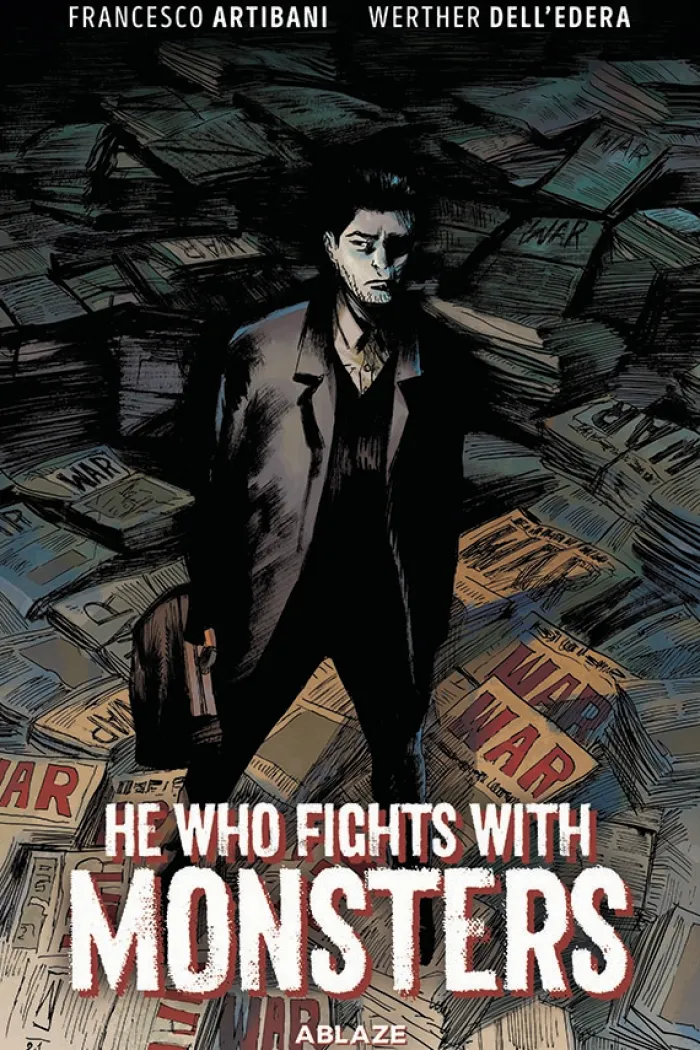 HE WHO FIGHTS WITH MONSTERS