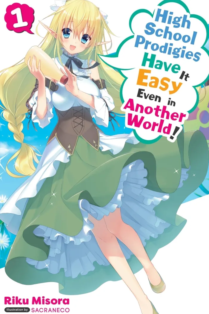 High School Prodigies Have It Easy Even in Another World!, Vol. 1 (light novel)