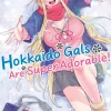 Hokkaido Gals Are Super Adorable! (Omnibus) Vol. 1-2