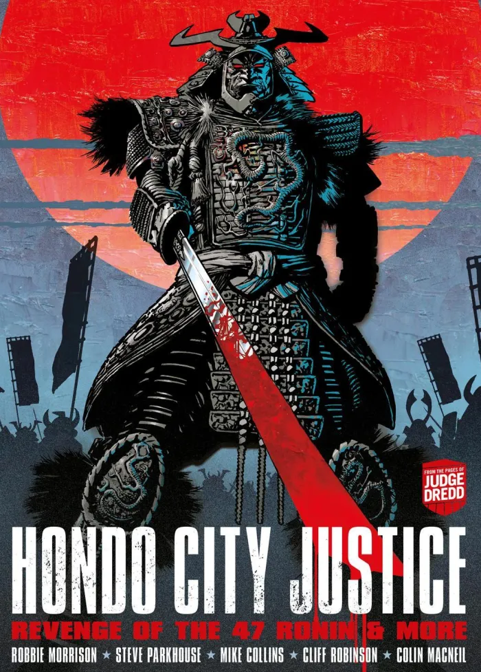 Hondo City Justice: Revenge of the 47 Ronin & More