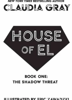 House of El Book One: The Shadow Threat