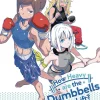 How Heavy are the Dumbbells You Lift? Vol. 17