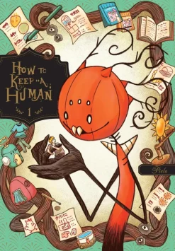 How to Keep a Human, Vol. 1