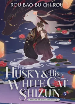 Husky And His White Cat Shizun (Novel) Vol. 3