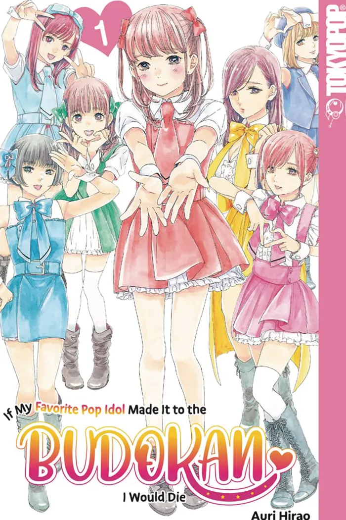 If My Favorite Pop Idol Made It to the Budokan, I Would Die, Volume 1