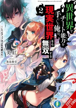 I Got a Cheat Skill in Another World and Became Unrivaled in the Real World, Too, Vol. 2 (light novel)