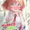 I Got Married to the Girl I Hate Most in Class (Manga) Vol. 7