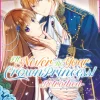 I'll Never Be Your Crown Princess! - Betrothed (Manga) Vol. 1